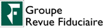 Cliquer pour visiter le site du Groupe Revue Fiduciaire